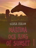 Omslagsbild för Martina och King of Sunset