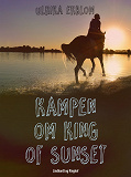 Omslagsbild för Kampen om King of Sunset