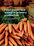 Omslagsbild för Food losses and waste in primary production