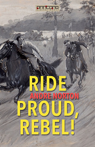 Omslagsbild för Ride Proud, Rebel!