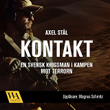 Omslagsbild för Kontakt: en svensk krigsman i kampen mot terrorn