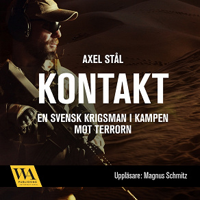 Cover for Kontakt: en svensk krigsman i kampen mot terrorn