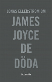 Omslagsbild för Om De döda av James Joyce