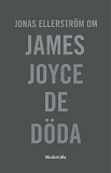 Omslagsbild för Om De döda av James Joyce