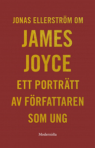 Omslagsbild för Om Ett porträtt av författaren som ung av James Joyce