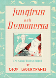 Cover for Jungfrun och demonerna : en Karlfeldtstudie