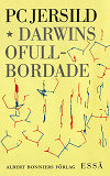 Cover for Darwins ofullbordade : om människans biologiska natur