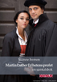 Omslagsbild för Martin Luther Frihetens profet: en samtalsbok