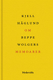 Omslagsbild för Om Memoarer av Beppe Wolgers