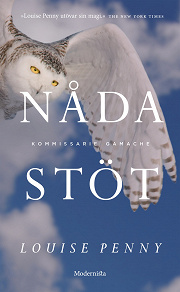 Cover for Nådastöt (En kommissarie Gamache-deckare)
