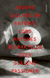 Omslagsbild för Om Betraktelse över själens passioner av António Lobo Antunes