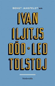 Omslagsbild för Om Ivan Iljitjs död av Leo Tolstoj
