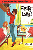 Omslagsbild för Lotta 22 - Festligt, Lotta!