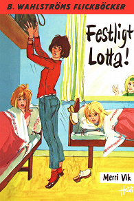 Omslagsbild för Lotta 22 - Festligt, Lotta!