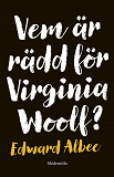 Cover for Vem är rädd för Virginia Woolf?
