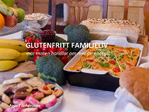 Omslagsbild för Glutenfritt familjeliv: När maten handlar om mer än energi