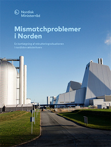 Omslagsbild för Mismatchproblemer i Norden: En kortlægning af rekrutteringssituationen i nordiske væksterhverv