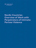 Cover for Nordic Countries Overview of Work with Perpetrators of Intimate Partner Violence