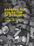 Omslagsbild för Barriers for utilisation of biowaste: Analysis of Institutional barriers for using Biowaste as a resource