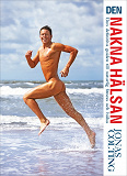 Omslagsbild för Den nakna hälsan : den definitiva guiden till naturlig fitness (PDF)