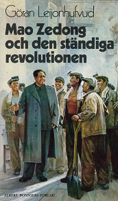 Omslagsbild för Mao Zedong och den ständiga revolutionen