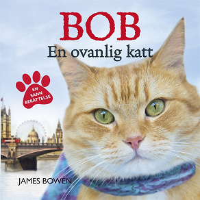 Omslagsbild för Bob : en ovanlig katt