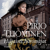 Cover for Hiljaiset huvimajat