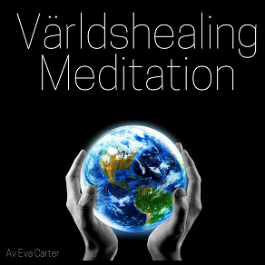 Omslagsbild för Världshealing meditation