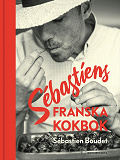 Cover for Sébastiens franska kokbok