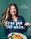 Cover for Fest på 30 minuter