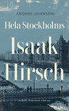 Cover for Hela Stockholms Isaak Hirsch