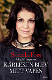 Cover for Kärleken blev mitt vapen