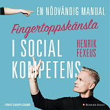 Omslagsbild för Fingertoppskänsla : en nödvändig manual i social kompetens