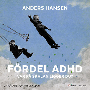 Omslagsbild för Fördel ADHD : var på skalan ligger du?