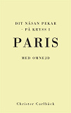 Omslagsbild för Dit näsan pekar - på kryss i Paris med omnejd