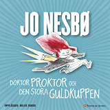 Cover for Doktor Proktor och den stora guldkuppen