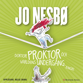 Cover for Doktor Proktor och världens undergång. Kanske.