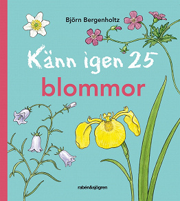 Omslagsbild för Känn igen 25 blommor