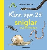 Omslagsbild för Känn igen 25 sniglar, kryp och kräldjur