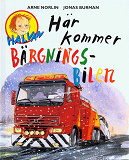 Omslagsbild för Här kommer bärgningsbilen