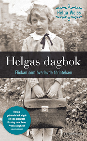 Cover for Helgas dagbok : Flickan som överlevde förintelsen