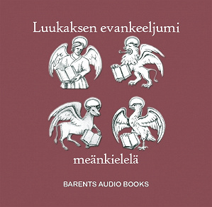 Cover for Luukaksen evankeeljumi meänkielelä