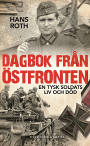 Omslagsbild för Dagbok från östfronten: En tysk soldats liv och död