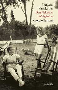 Omslagsbild för Om Den förlorade trädgården av Giorgio Bassani