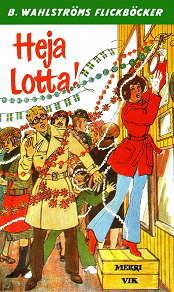 Omslagsbild för Lotta 31 - Heja Lotta!