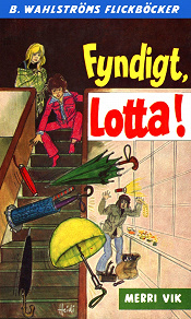 Omslagsbild för Lotta 33 - Fyndigt, Lotta!