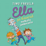 Cover for Ella ja kaverit matkalla jamboreelle