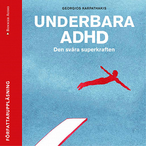 Omslagsbild för Underbara ADHD : den svåra superkraften