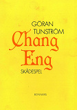 Cover for Chang Eng : Ett skådespel