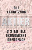 Omslagsbild för Aktier : 3 steg till ekonomiskt oberoende
